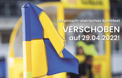 Woche Steiermark - Ukrainisch Steirisches Sportfest